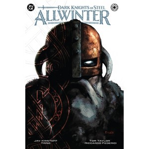 Dark Knights of Steel: Allwinter - by  Jay Kristoff (Hardcover) - 1 of 1