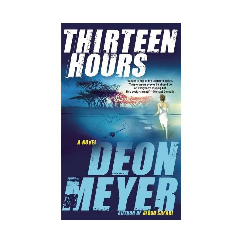 Thirteen Hours - by  Deon Meyer (Paperback), 1 of 2