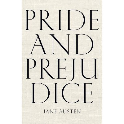 Pride and Prejudice - by  Jane Austen (Paperback)