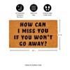 28" x 16" Nature Coir Mat, How can I miss you - 3 of 4