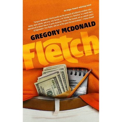 Fletch - (Fletch Mysteries, 1) by  Gregory McDonald (Paperback)