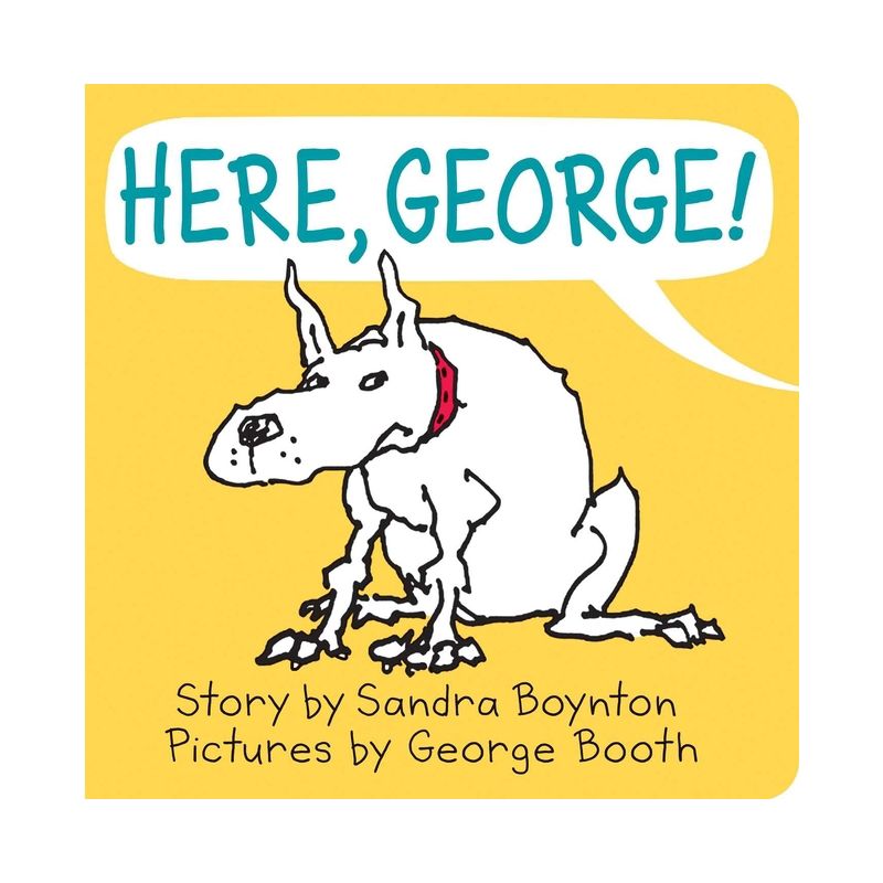 Here, George! -  by Sandra Boynton (Hardcover), 1 of 2