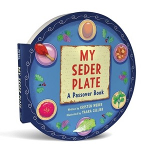 My Seder Plate Shaped Board Book - by  Kristen Weber - 1 of 1