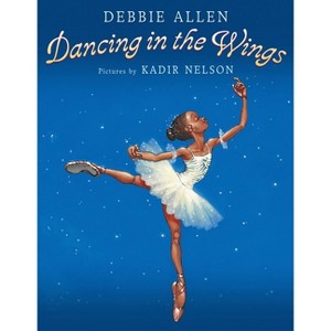 Dancing in the Wings - by Debbie Allen - 1 of 1