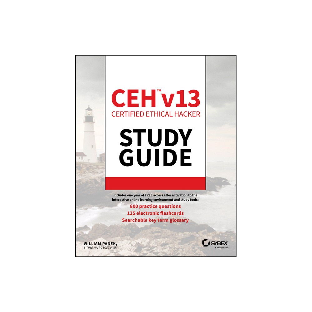 Ceh Certified Ethical Hacker V13 Study Guide - (Sybex Study Guide) by William Panek (Paperback)