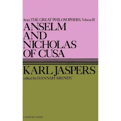 Anselm and Nicholas of Cusa - (Harvest Book, Hb 289) by  Ralph Jaspers (Paperback)
