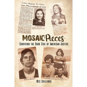 Mosaic Pieces - by  Wes Skillings (Paperback) - 1 of 1