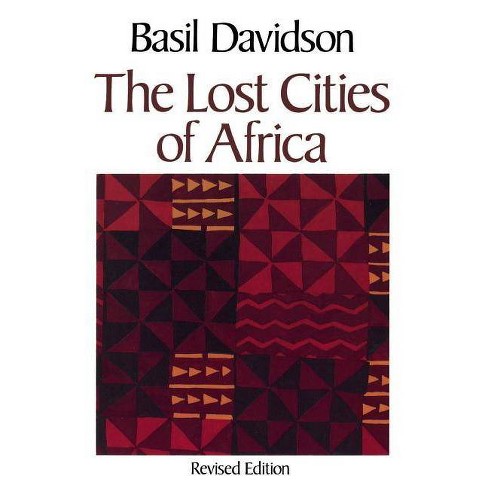 The Lost Cities Of Africa By Basil Davidson paperback Target