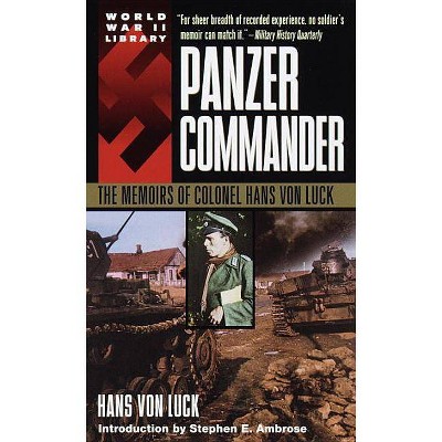 Panzer Commander - (World War II Libary) by  Hans Von Luck (Paperback)