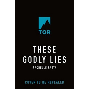 These Godly Lies - (Peaches & Honey) by  Rachelle Raeta (Hardcover) - 1 of 1