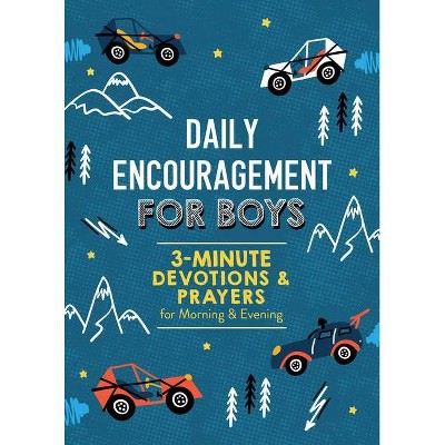 Daily Encouragement for Boys - by  Compiled by Barbour Staff (Paperback)