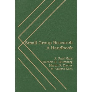 Small Group Research - by Herbert Blumberg & Martin Davies & A Paul Hare - 1 of 1