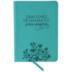 Oraciones de Un Minuto Para Mujeres. Símil Piel / One Minute Prayers for Women. Leathersoft - by  Hope Lyda (Paperback) - 1 of 1