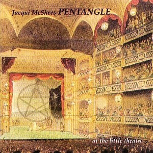 Jacqui McShee's Pentangle - At the Little Theatre (CD) - 1 of 1