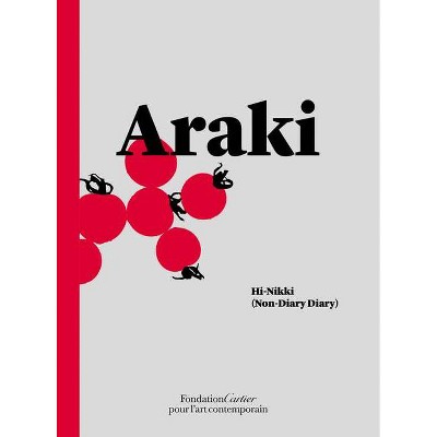 Nobuyoshi Araki: Hi-Nikki (Non-Diary Diary) - (Paperback)