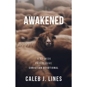 Awakened - by  Caleb J Lines (Paperback) - 1 of 1
