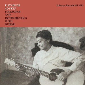 Elizabeth Cotten - Folksongs And Instrumentals With Guitar (Vinyl) - 1 of 1