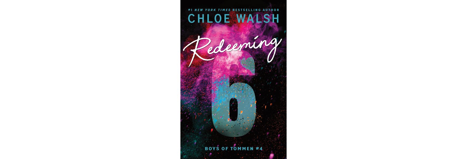 Redeeming 6 - (Boys of Tommen) by  Chloe Walsh (Paperback)
