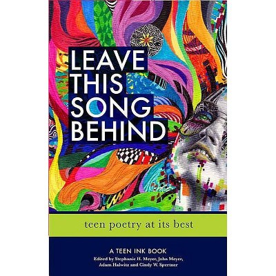 Leave This Song Behind - by  Adam Halwitz & John Meyer & Stephanie Meyer (Paperback)