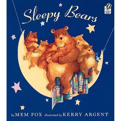 Sleepy Bears - by  Mem Fox (Paperback)