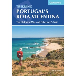 Portugal's Rota Vicentina - 2nd Edition by  Gillian Price (Paperback) - 1 of 1