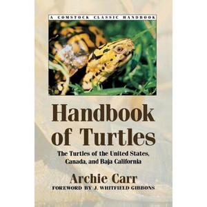 Handbook of Turtles - (Comstock Classic Handbooks) by  Archie Carr (Paperback) - 1 of 1