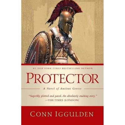 Protector - by  Conn Iggulden (Hardcover)