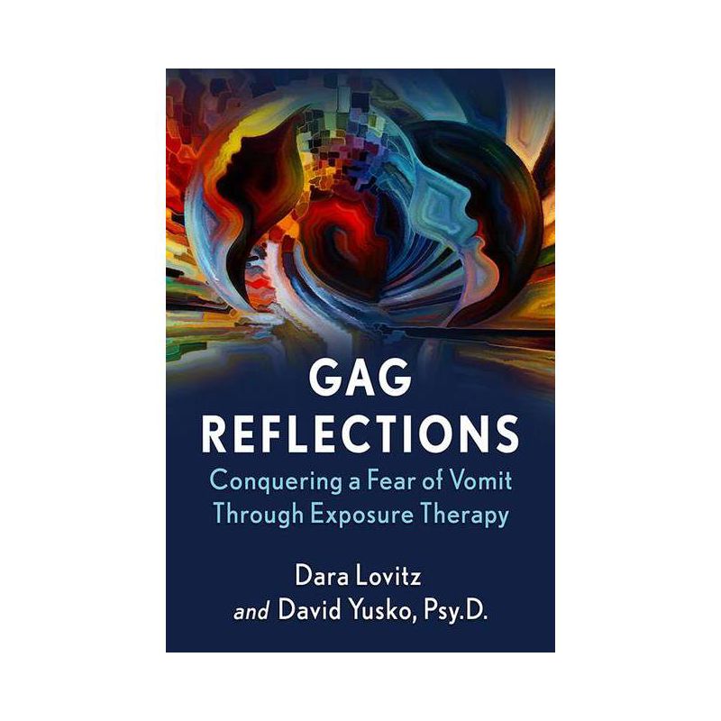 Gag Reflections - by  Dara Lovitz & David Yusko (Paperback), 1 of 2