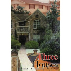 Three Houses/Hou3zez - by  Velma Price Smith (Hardcover) - 1 of 1