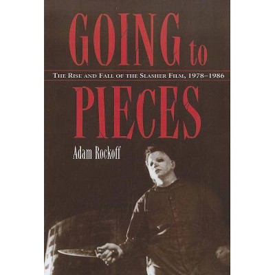  Going to Pieces - by  Adam Rockoff (Paperback) 