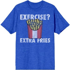 Exercise? Extra Fries Men's Royal Heather T-shirt - 1 of 1