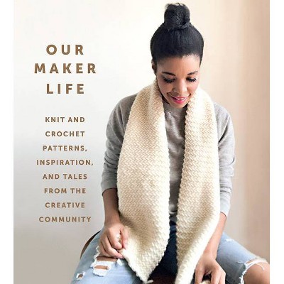 Our Maker Life - by  Jewell Washington (Hardcover)