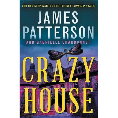 Crazy House - by  James Patterson (Paperback)