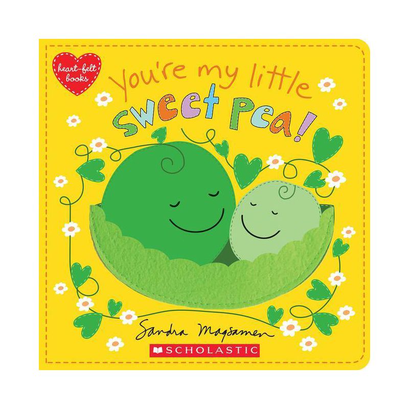 You're My Little Sweet Pea - by  Sandra Magsamen (Board Book), 1 of 2