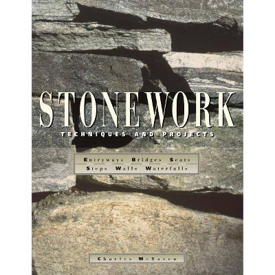 Stonework - by  Charles McRaven (Paperback)