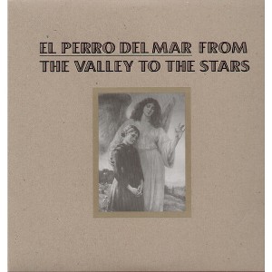 El Perro del Mar - From the Valley to the Stars (Vinyl) - 1 of 1