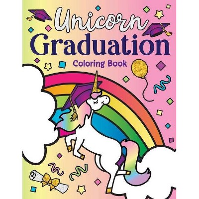 Unicorn Graduation Coloring Book - by  Nyx Spectrum (Paperback)