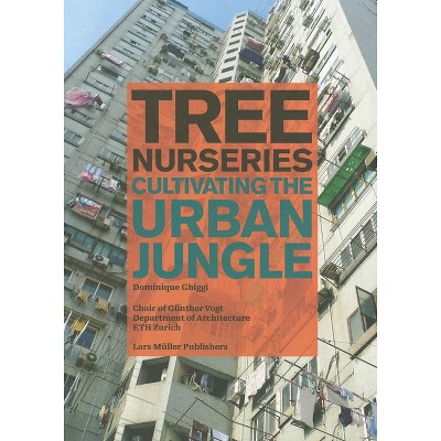 Tree Nurseries - by  Dominique Ghiggi (Paperback)