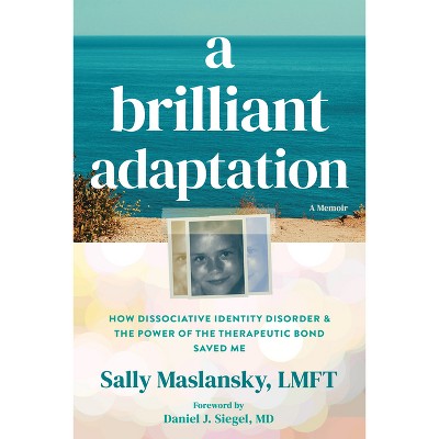 A Brilliant Adaptation - by  Sally Maslansky (Paperback)