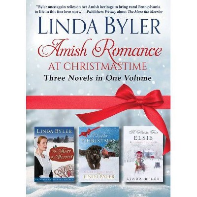 Amish Romance at Christmastime - by  Linda Byler (Paperback)