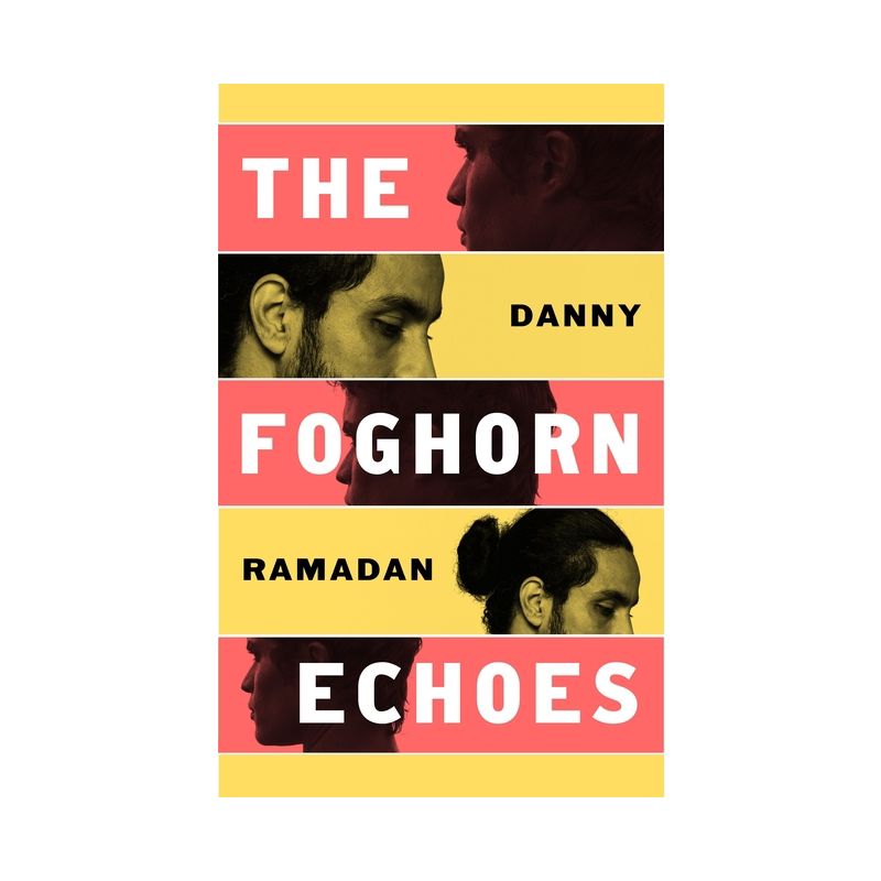 The Foghorn Echoes - by  Danny Ramadan (Hardcover), 1 of 2