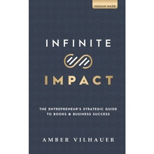 Infinite Impact - by Amber Vilhauer - 1 of 1