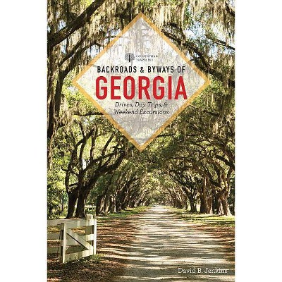 Backroads & Byways of Georgia - by  David B Jenkins (Paperback)