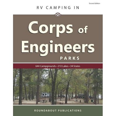 RV Camping in Corps of Engineers Parks - by  Roundabout Publications (Paperback)