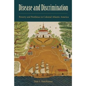 Disease and Discrimination - by  Dale L Hutchinson (Paperback) - 1 of 1