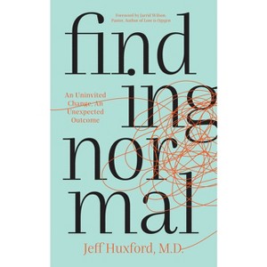 Finding Normal - by  Jeff Huxford (Paperback) - 1 of 1