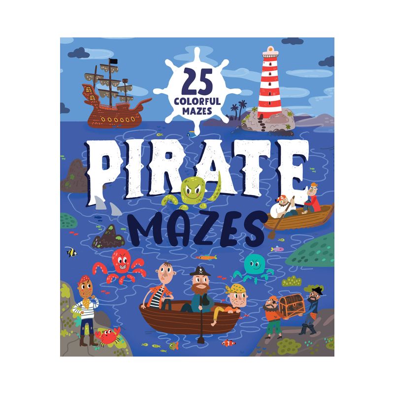 Pirate Mazes - (Clever Mazes) by  Clever Publishing & Nora Watkins (Paperback), 1 of 2
