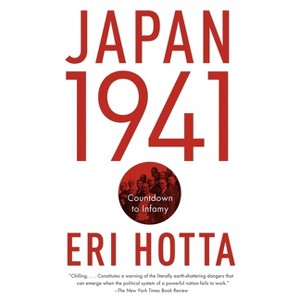 Japan 1941 - by  Eri Hotta (Paperback) - 1 of 1
