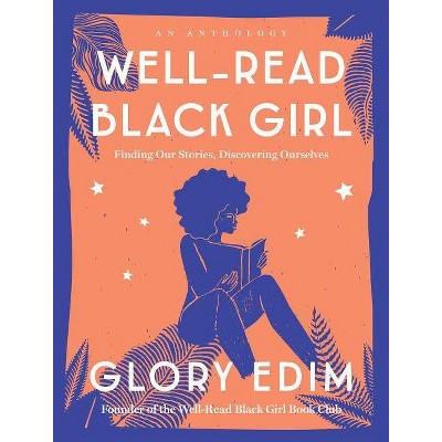 Well-Read Black Girl - by  Glory Edim (Hardcover)