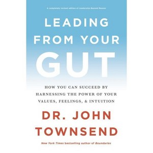 Leading from Your Gut - by  John Townsend (Paperback) - 1 of 1